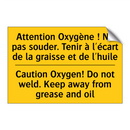 Attention Oxygène ! Ne pas souder.  /.../ - Caution Oxygen! Do not weld. Keep  /.../