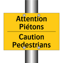 Attention Piétons - Caution Pedestrians