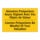 Attention Pickpockets Soyez Vigilant  /.../ - Caution Pickpockets Be Mindful  /.../