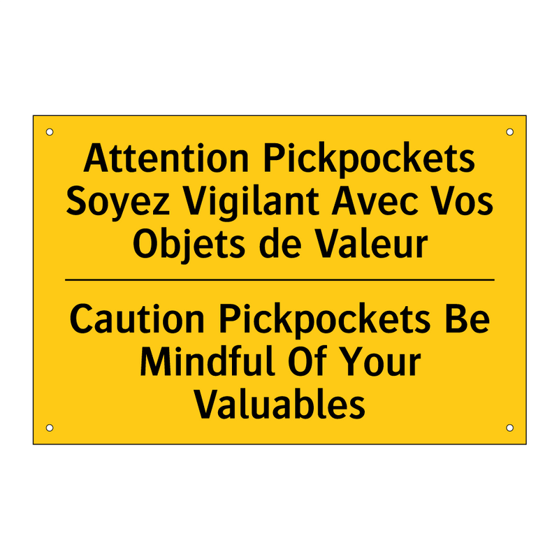 Attention Pickpockets Soyez Vigilant  /.../ - Caution Pickpockets Be Mindful  /.../