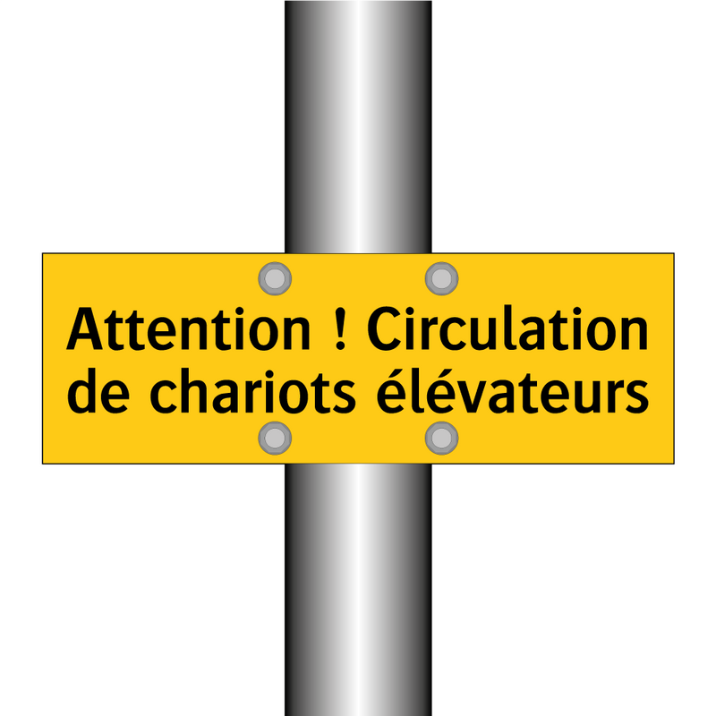 Attention ! Circulation de chariots élévateurs