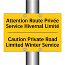 Attention Route Privée Service  /.../ - Caution Private Road Limited Winter  /.../