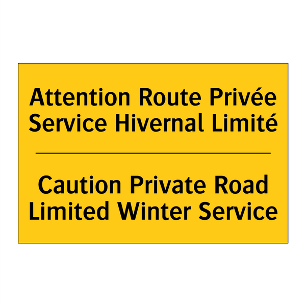 Attention Route Privée Service  /.../ - Caution Private Road Limited Winter  /.../