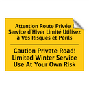 Attention Route Privée ! Service  /.../ - Caution Private Road! Limited  /.../