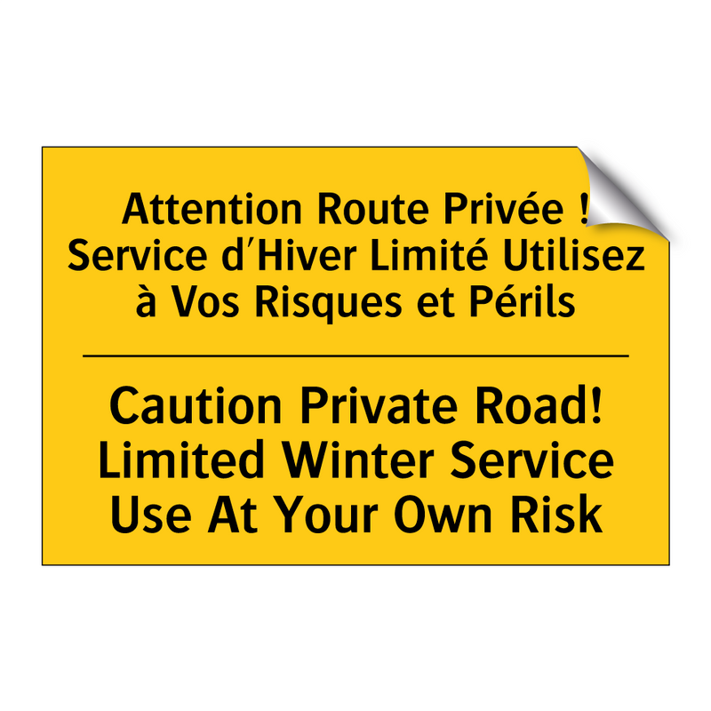Attention Route Privée ! Service  /.../ - Caution Private Road! Limited  /.../