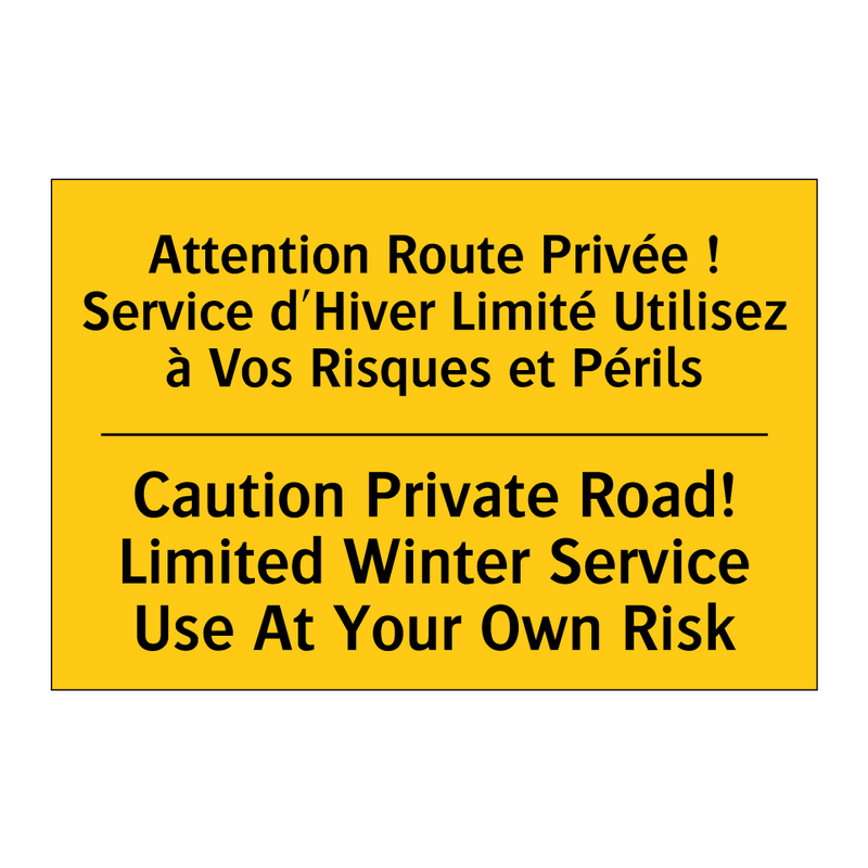 Attention Route Privée ! Service  /.../ - Caution Private Road! Limited  /.../