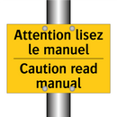 Attention lisez le manuel - Caution read manual