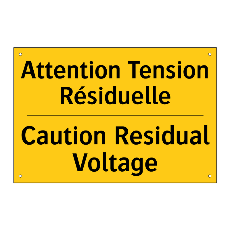 Attention Tension Résiduelle - Caution Residual Voltage