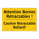 Attention Bornes Rétractables  /.../ - Caution Retractable Bollard!