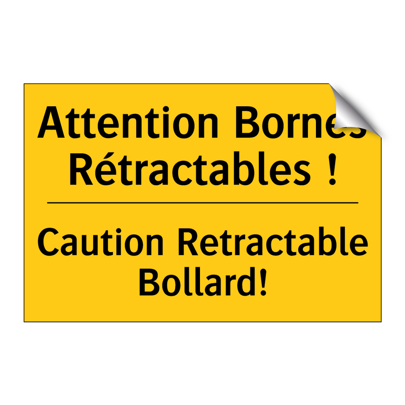 Attention Bornes Rétractables  /.../ - Caution Retractable Bollard!