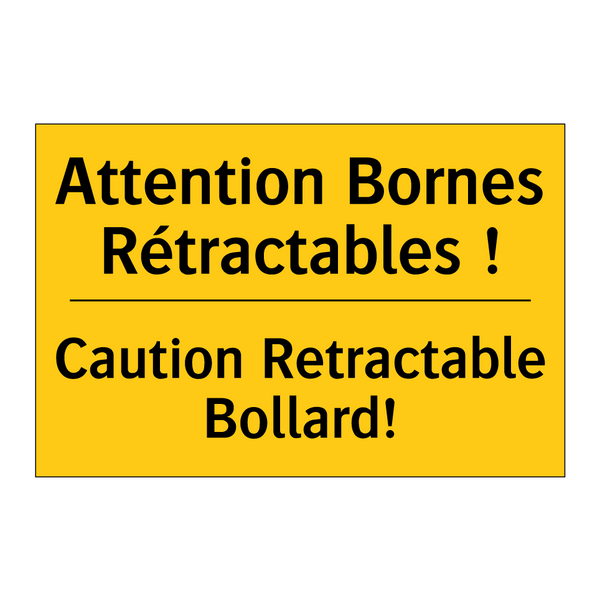 Attention Bornes Rétractables  /.../ - Caution Retractable Bollard!