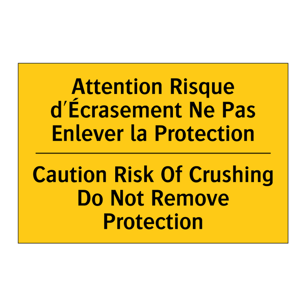 Attention Risque d'Écrasement  /.../ - Caution Risk Of Crushing Do Not  /.../