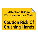 Attention Risque d'Écrasement  /.../ - Caution Risk Of Crushing Hands