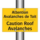 Attention Avalanches de Toit - Caution Roof Avalanches