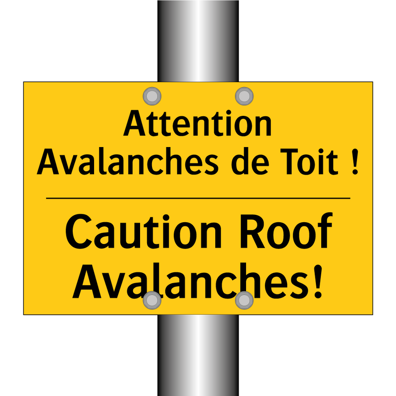 Attention Avalanches de Toit ! - Caution Roof Avalanches!