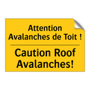 Attention Avalanches de Toit ! - Caution Roof Avalanches!