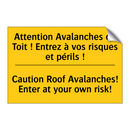Attention Avalanches de Toit !  /.../ - Caution Roof Avalanches! Enter  /.../
