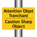 Attention Objet Tranchant - Caution Sharp Object