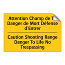 Attention Champ de Tir Danger  /.../ - Caution Shooting Range Danger  /.../