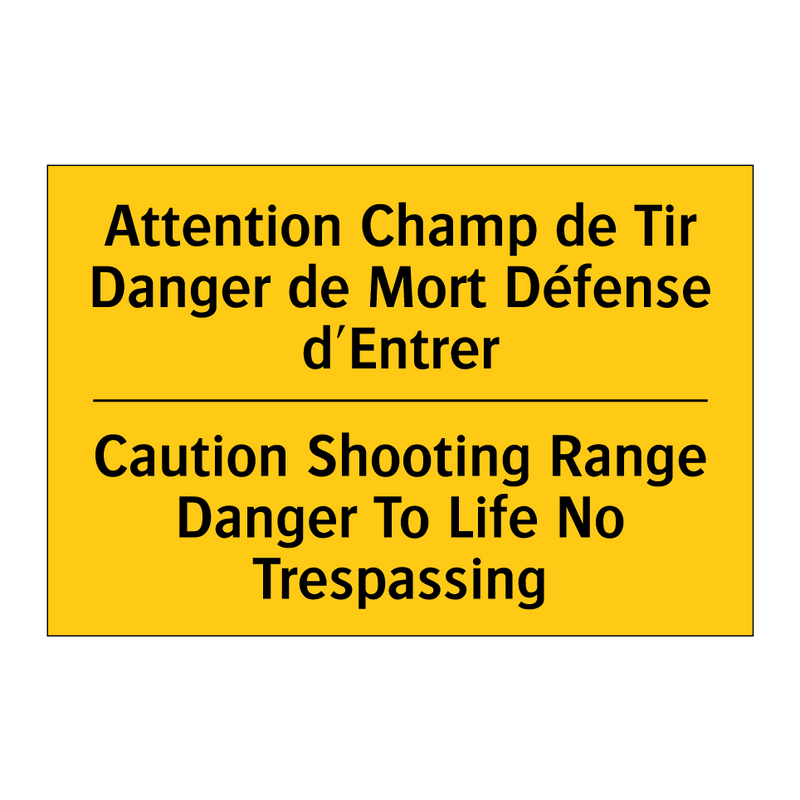 Attention Champ de Tir Danger  /.../ - Caution Shooting Range Danger  /.../