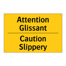 Attention Glissant - Caution Slippery