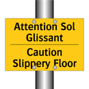 Attention Sol Glissant - Caution Slippery Floor