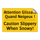 Attention Glissant Quand Neigeux  /.../ - Caution Slippery When Snowy!