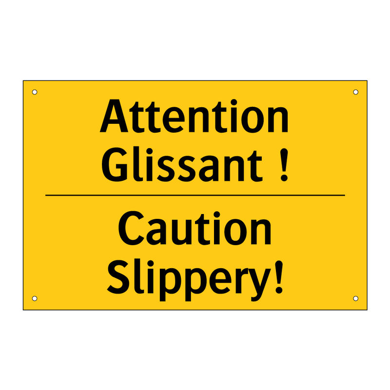 Attention Glissant ! - Caution Slippery!