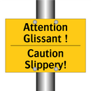 Attention Glissant ! - Caution Slippery!