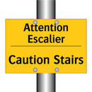 Attention Escalier - Caution Stairs