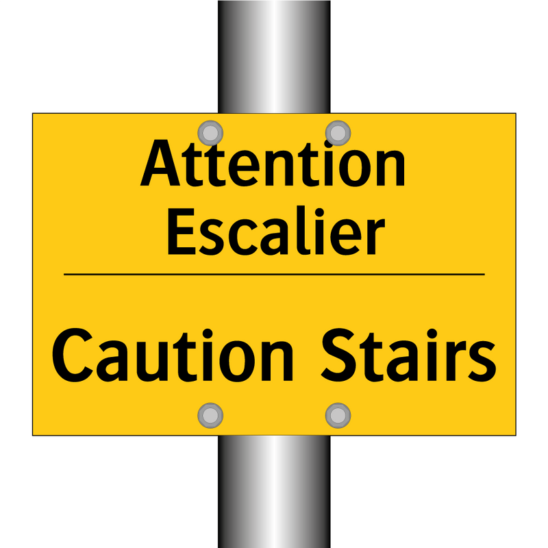 Attention Escalier - Caution Stairs