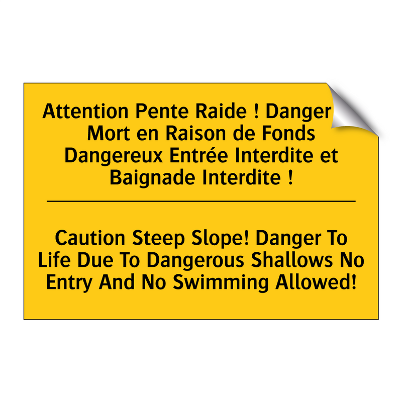 Attention Pente Raide ! Danger  /.../ - Caution Steep Slope! Danger To  /.../