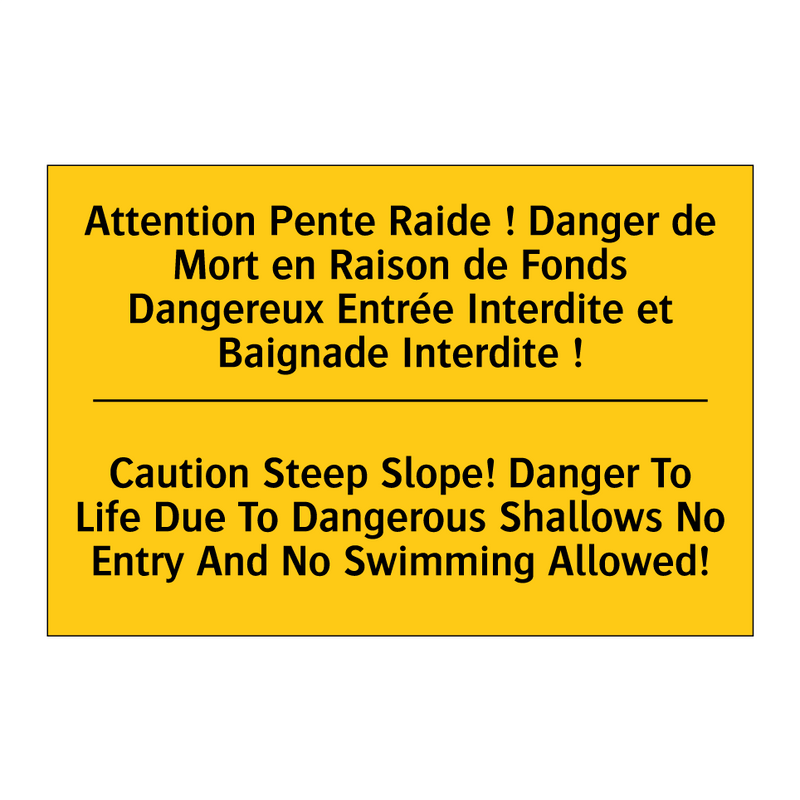 Attention Pente Raide ! Danger  /.../ - Caution Steep Slope! Danger To  /.../