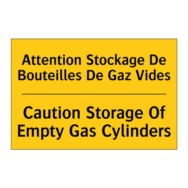 Attention Stockage De Bouteilles  /.../ - Caution Storage Of Empty Gas Cylinders /.../