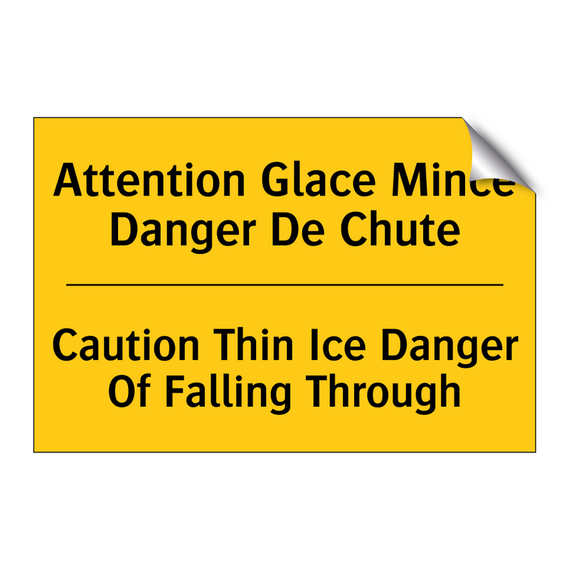 Attention Glace Mince Danger De  /.../ - Caution Thin Ice Danger Of Falling  /.../
