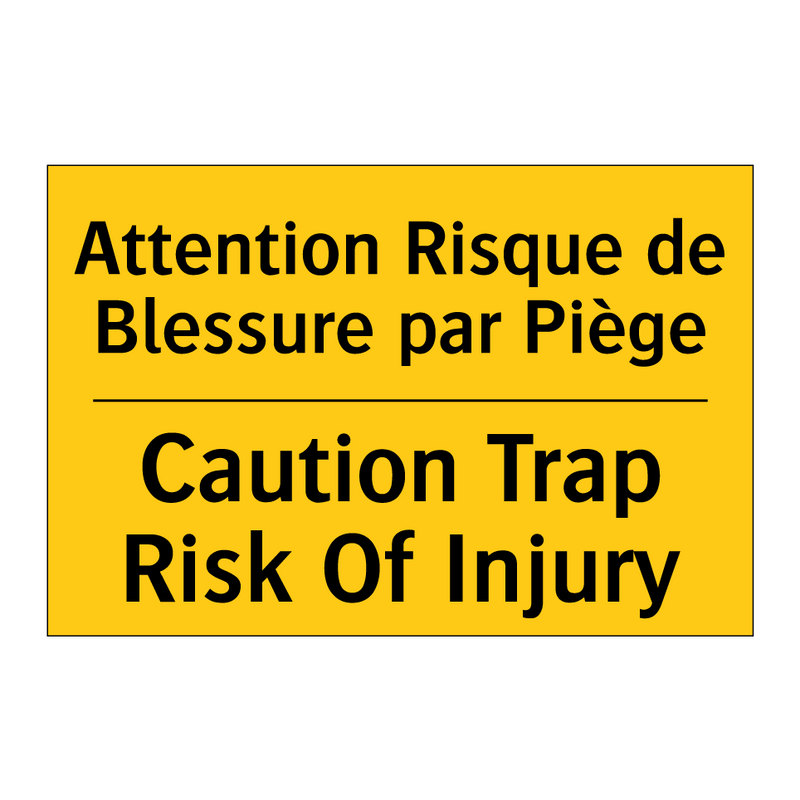 Attention Risque de Blessure par  /.../ - Caution Trap Risk Of Injury