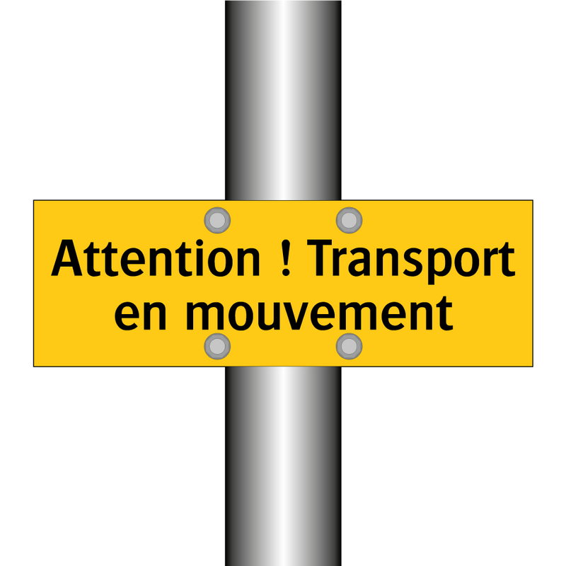 Attention ! Transport en mouvement