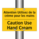 Attention Utilisez de la crème  /.../ - Caution Use Hand Cream