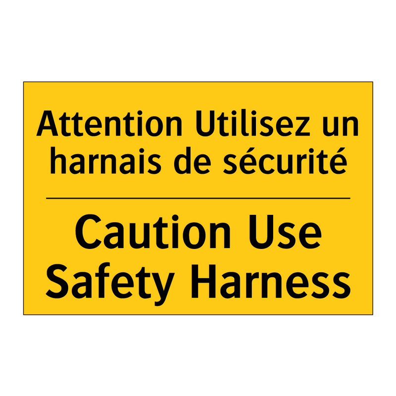 Attention Utilisez un harnais  /.../ - Caution Use Safety Harness