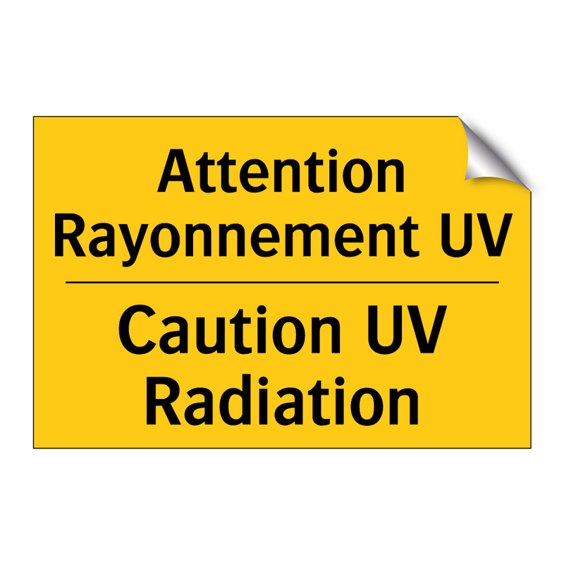 Attention Rayonnement UV - Caution UV Radiation