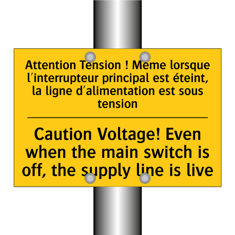 Attention Tension ! Même lorsque  /.../ - Caution Voltage! Even when the  /.../