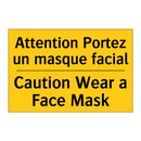 Attention Portez un masque facial /.../ - Caution Wear a Face Mask