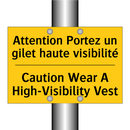Attention Portez un gilet haute  /.../ - Caution Wear A High-Visibility  /.../