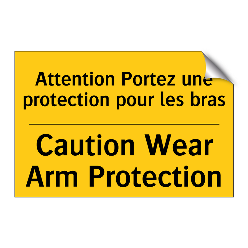Attention Portez une protection  /.../ - Caution Wear Arm Protection