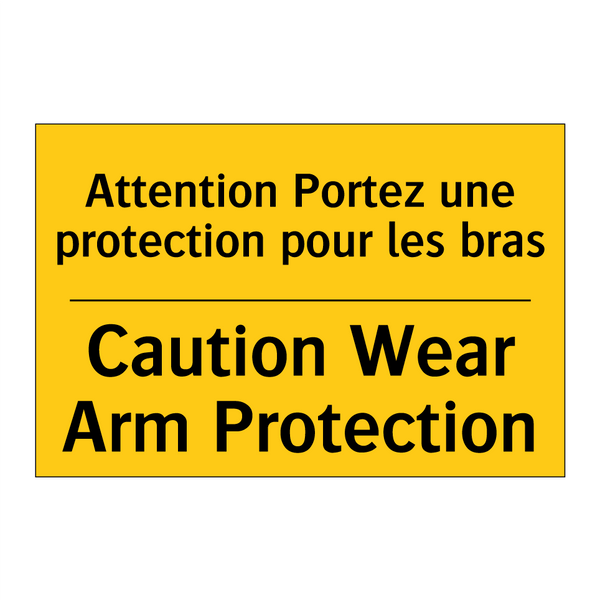 Attention Portez une protection  /.../ - Caution Wear Arm Protection