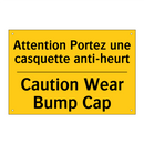 Attention Portez une casquette  /.../ - Caution Wear Bump Cap