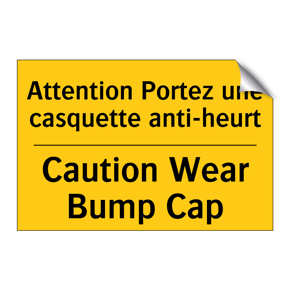 Attention Portez une casquette  /.../ - Caution Wear Bump Cap