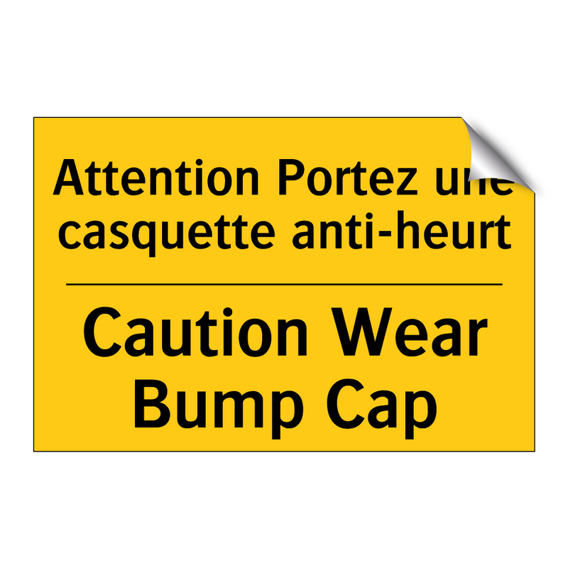Attention Portez une casquette  /.../ - Caution Wear Bump Cap