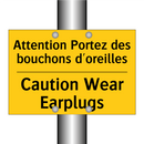 Attention Portez des bouchons  /.../ - Caution Wear Earplugs