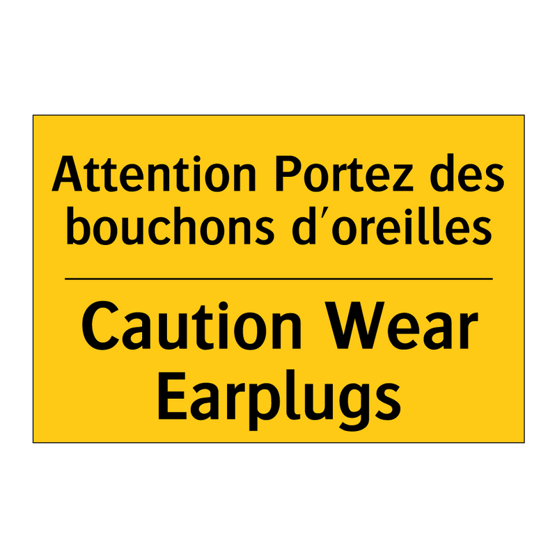 Attention Portez des bouchons  /.../ - Caution Wear Earplugs